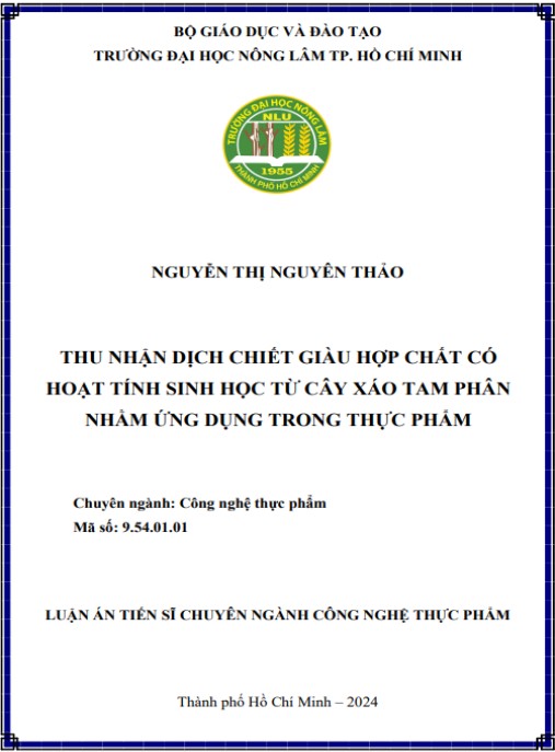 Luận án Thu nhận dịch chiết giàu hợp chất có hoạt tính sinh học từ cây xáo tam phân nhằm ứng dụng trong thực phẩm