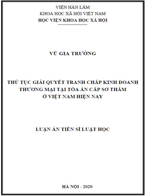 Luận án Thủ tục giải quyết tranh chấp kinh doanh, thương mại tại Tòa án cấp sơ thẩm ở Việt Nam hiện nay