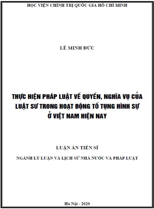 Luận án Thực hiện pháp luật về quyền, nghĩa vụ của luật sư trong hoạt động tố tụng hình sự ở Việt Nam hiện nay