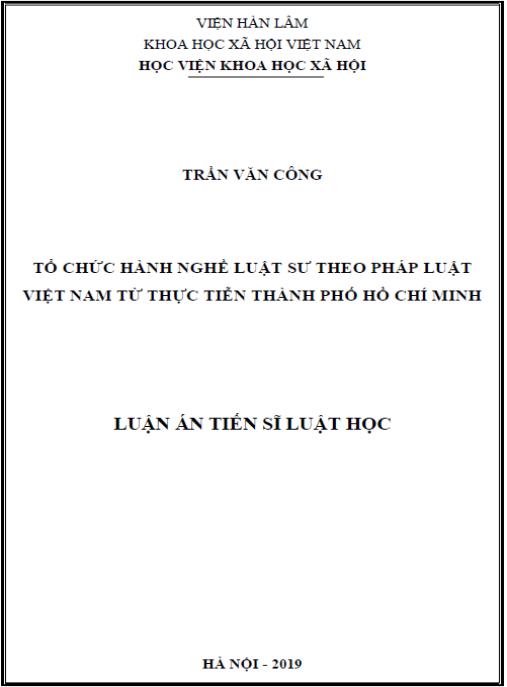 Luận án Tổ chức hành nghề luật sư theo pháp luật Việt Nam từ thực tiễn Thành phố Hồ Chí Minh