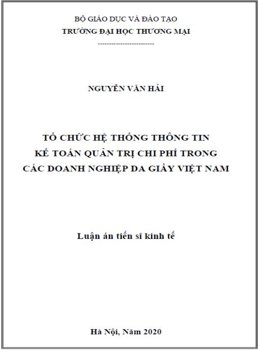 Luận án Tổ chức hệ thống thông tin kế toán quản trị chi phí trong các doanh nghiệp da giầy Việt Nam.