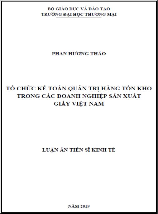 Luận án Tổ chức kế toán quản trị hàng tồn kho trong các doanh nghiệp sản xuất giấy Việt Nam.
