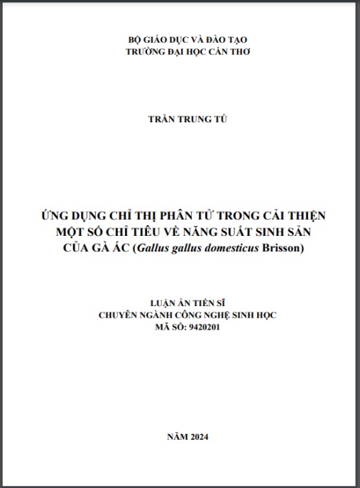 Luận án Ứng dụng chỉ thị phân tử trong cải thiện một số chỉ tiêu về năng suất sinh sản của gà Ác (Gallus gallus domesticus Brisson)