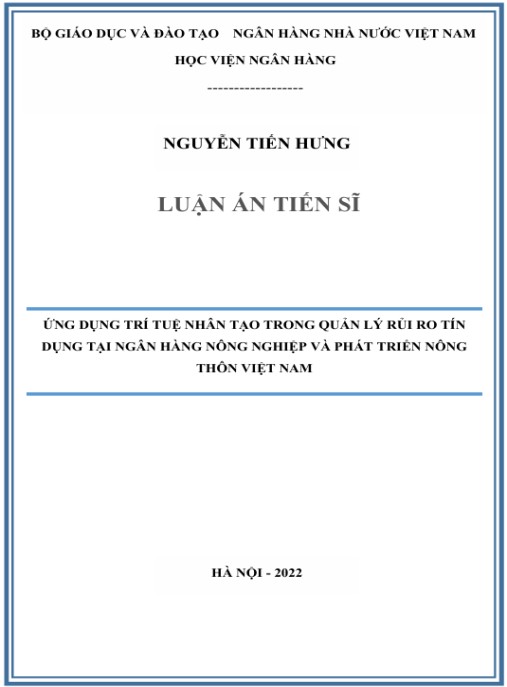 Luận án Ứng dụng trí tuệ nhân tạo trong quản lý rủi ro tín dụng tại Ngân hàng Nông nghiệp và Phát triển nông thôn Việt Nam