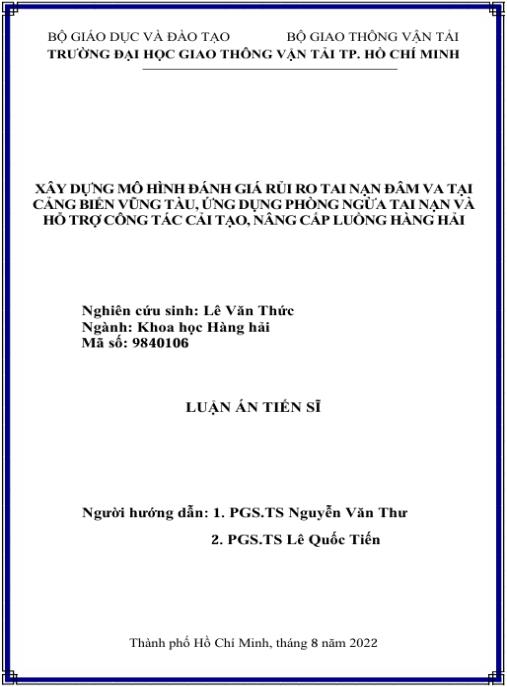 Luận án Xây dựng Mô hình đánh giá rủi ro tai nạn đâm va tại cảng biển Vũng Tàu, ứng dụng phòng ngừa tai nạn và hỗ trợ công tác cải tạo, nâng cấp luồng hàng hải