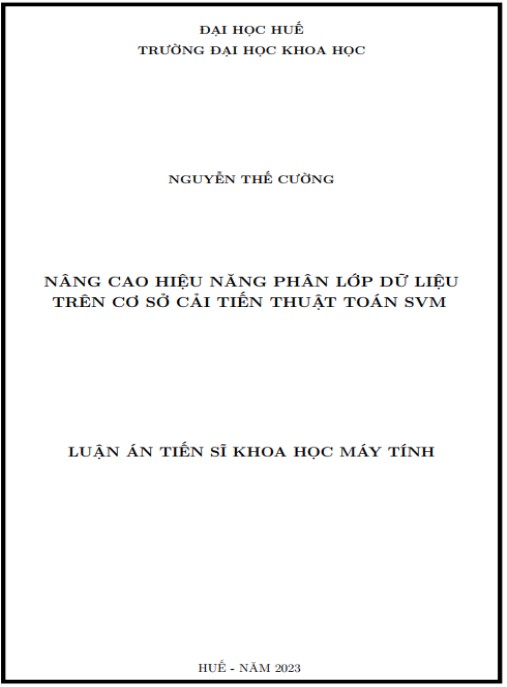 Luận án Nâng cao hiệu năng phân lớp dữ liệu trên cơ sở cải tiến thuật toán SVM