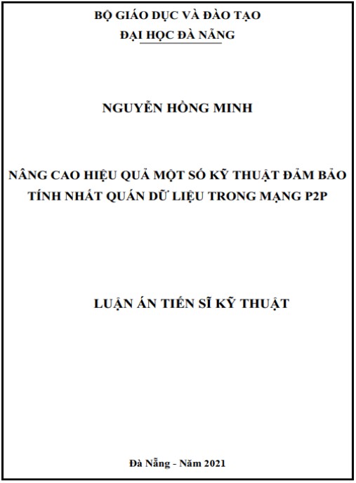 Luận án Nâng cao hiệu quả một số kỹ thuật đảm bảo tính nhất quán dữ liệu trong mạng P2P