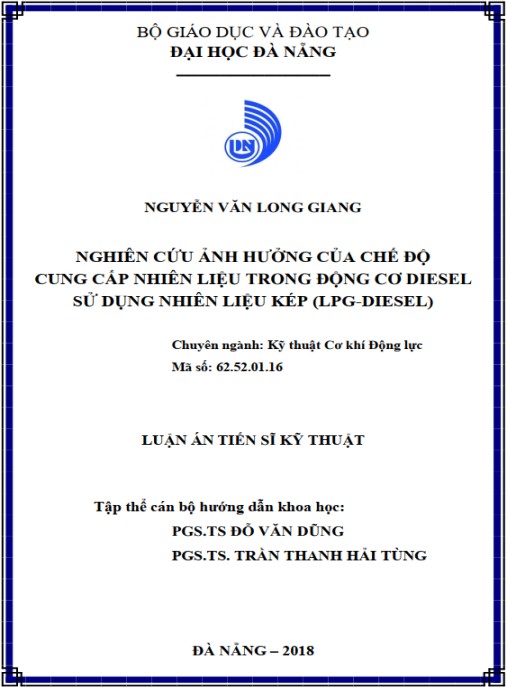 Luận án Nghiên cứu ảnh hưởng của chế độ cung cấp nhiên liệu trong động cơ diesel sử dụng nhiên liệu kép (LPG – Diesel).
