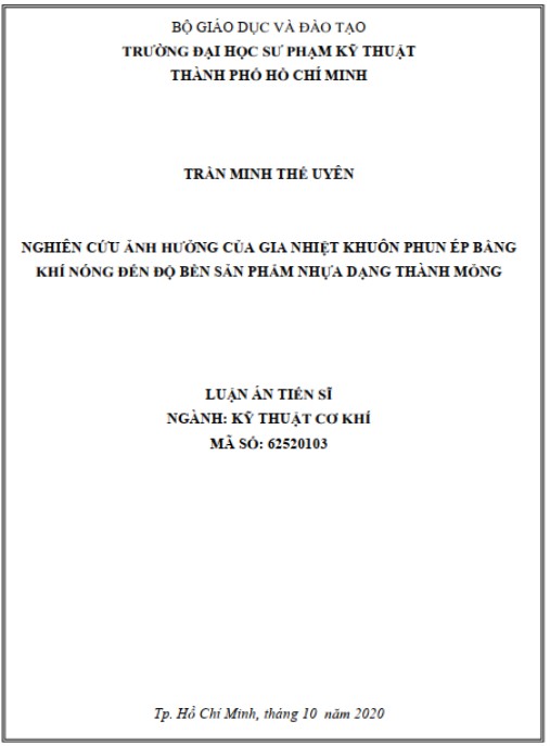 Luận án Nghiên cứu ảnh hưởng của gia nhiệt khuôn phun ép bằng khí nóng đến độ bền sản phẩm nhựa dạng thành mỏng.