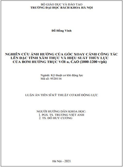 Luận án Nghiên cứu ảnh hưởng của góc xoay cánh công tác lên đặc tính xâm thực và hiệu suất thủy lực của bơm hướng trục với ns cao (1000-1200 v/ph).