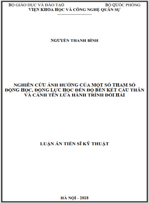 Luận án Nghiên cứu ảnh hưởng của một số tham số động học, động lực học đến độ bền kết cấu thân và cánh tên lửa hành trình đối hải