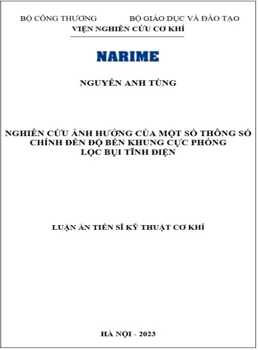 Luận án Nghiên cứu ảnh hưởng của một số thông số chính đến độ bền khung cực phóng lọc bụi tĩnh điện