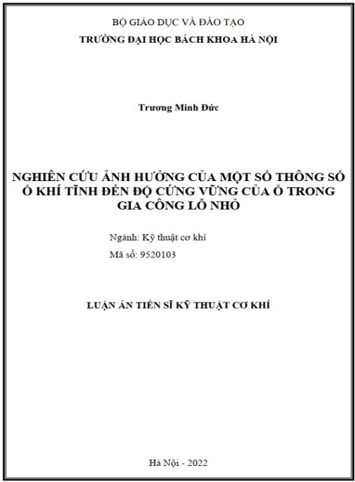 Luận án Nghiên cứu ảnh hưởng của một số thông số ổ khí tĩnh đến độcứng vững của ổ trong gia công lỗ nhỏ