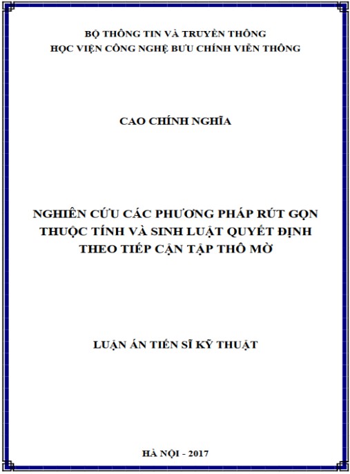 Luận án Nghiên cứu các phương pháp rút gọn thuộc tính và sinh luật quyết định theo tiếp cận tập thô mờ