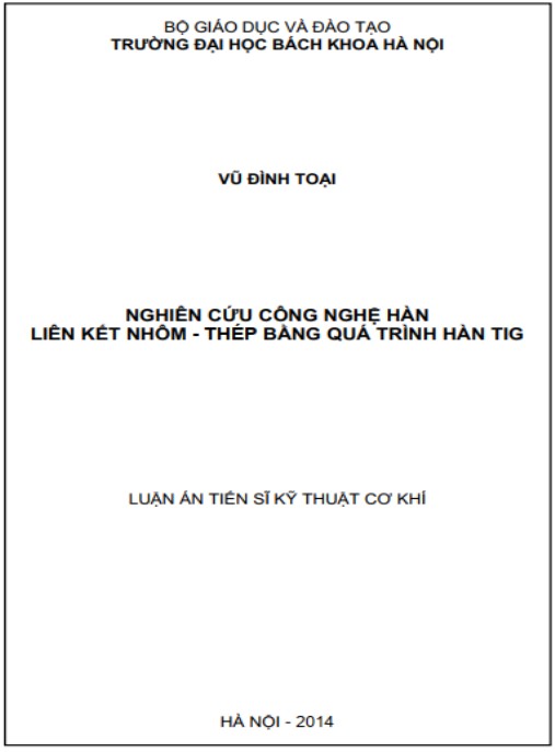 Luận án Nghiên cứu công nghệ hàn liên kết nhôm – thép bằng quá trình hàn TIG
