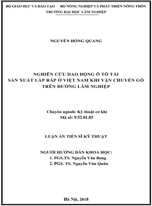 Luận án Nghiên cứu dao động ô tô tải sản xuất lắp ráp ở Việt Nam khi vận chuyển gỗ trên đường lâm nghiệp