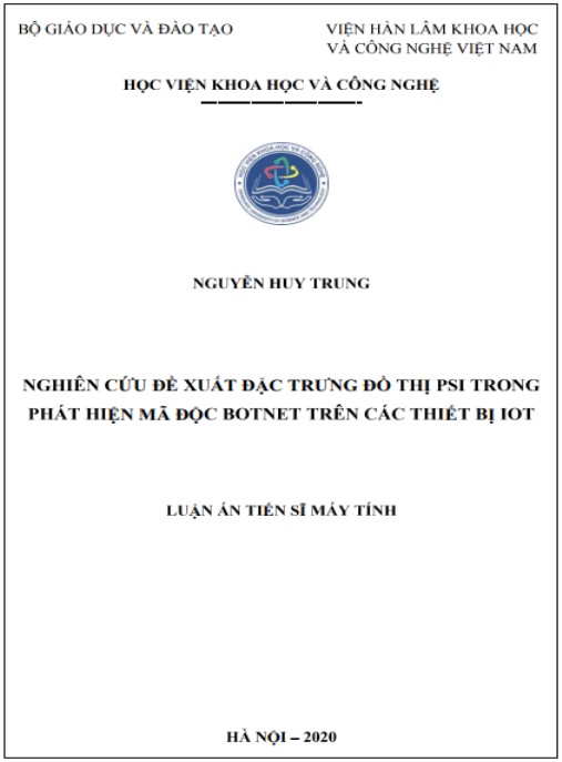 Luận án Nghiên cứu đề xuất đặc trưng đồ thị PSI trong phát hiện mã độc botnet trên các thiết bị IoT