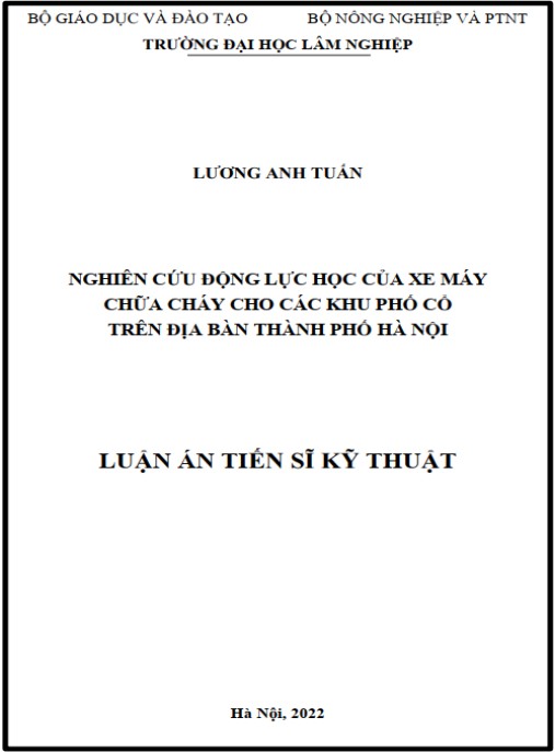 Luận án Nghiên cứu động lực học của xe máy chữa cháy cho các khu phố cổ trên địa bàn thành phố Hà Nội