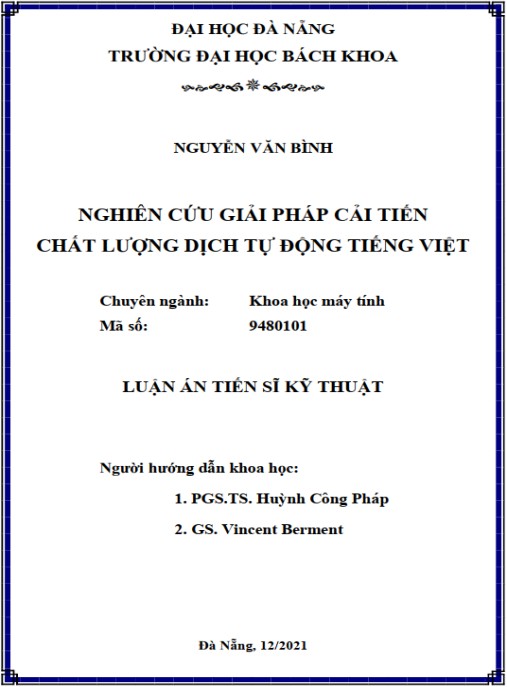 Luận án Nghiên cứu giải pháp cải tiến chất lượng dịch tự động tiếng Việt