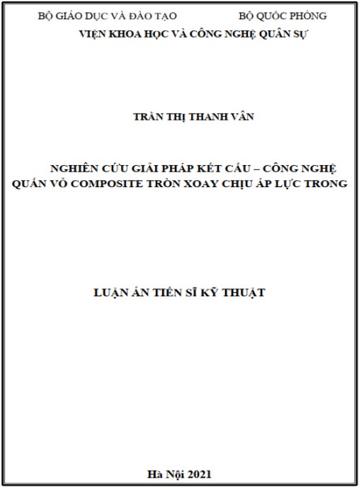 Luận án Nghiên cứu giải pháp kết cấu – công nghệ quấn vỏ compozit tròn xoay chịu áp lực trong