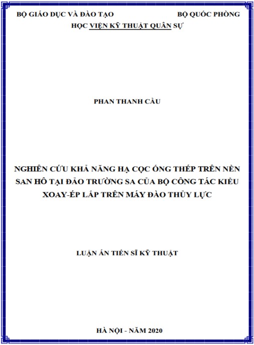 Luận án Nghiên cứu khả năng hạ cọc ống thép trên nền san hô tại đảo Trường Sa của bộ công tác kiểu xoay-ép lắp trên máy đào thủy lực
