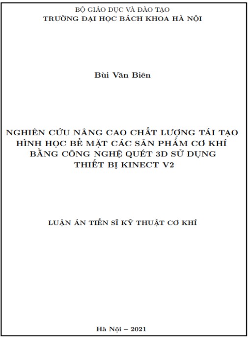 Luận án Nghiên cứu nâng cao chất lượng tái tạo hình học bề mặt các sản phẩm cơ khí bằng công nghệ quét 3D sử dụng thiết bị Kinect v2