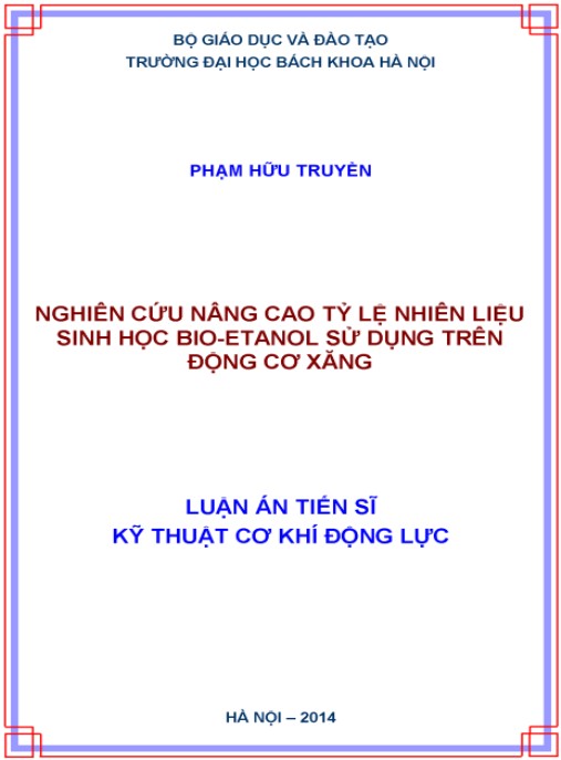 Luận án Nghiên cứu nâng cao tỷ lệ nhiên liệu sinh học bio-etanol sử dụng trên động cơ xăng