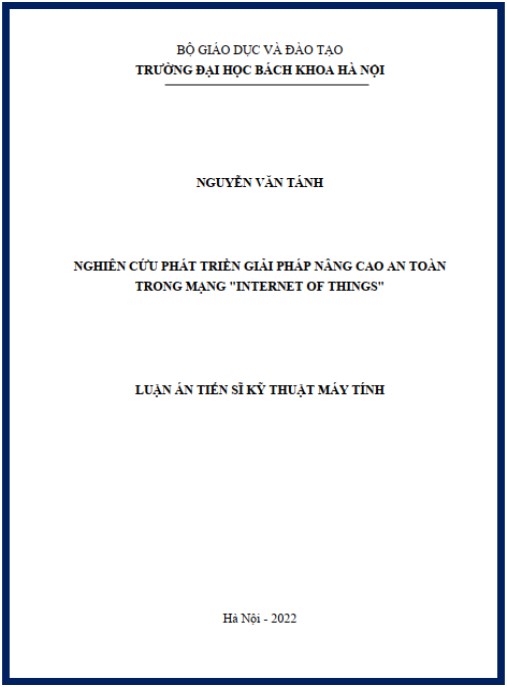 Luận án Nghiên cứu phát triển giải pháp nâng cao an toàn trong mạng “Internet of Things”