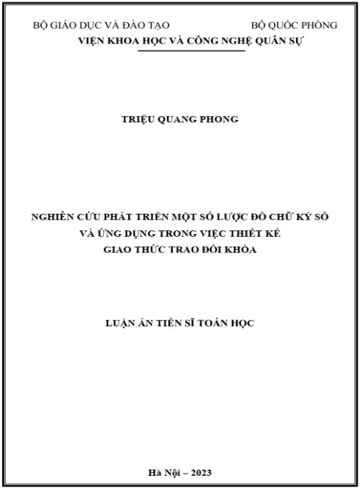 Luận án Nghiên cứu phát triển một số lược đồ chữ ký số và ứng dụng trong việc thiết kế giao thức trao đổi khóa