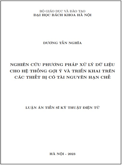 Luận án Nghiên cứu phương pháp xử lý dữ liệu cho hệ thống gợi ý và triển khai trên các thiết bị có tài nguyên hạn chế