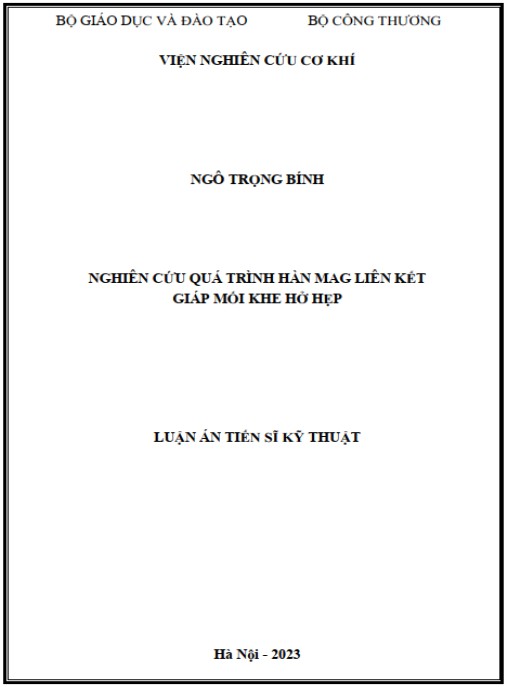 Luận án Nghiên cứu quá trình hàn MAG liên kết giáp mối khe hở hẹp