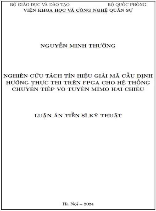 Luận án Nghiên cứu tách tín hiệu giải mã cầu định hướng thực thi trên FPGA cho hệ thống chuyển tiếp vô tuyến MIMO hai chiều