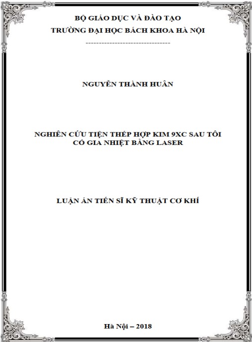 Luận án Nghiên cứu tiện thép hợp kim 9XC sau tôi có gia nhiệt bằng laser