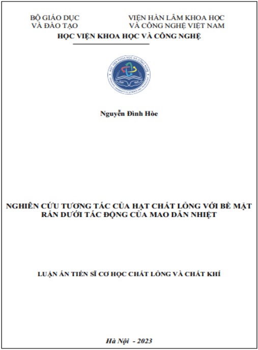 Luận án Nghiên cứu tương tác của hạt chất lỏng với bề mặt rắn dưới sự tác động của mao dẫn nhiệt