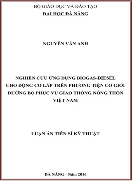 Luận án Nghiên cứu ứng dụng biogas-diesel cho động cơ lắp trên phương tiện cơ giới đường bộ phục vụ giao thông nông thôn Việt Nam