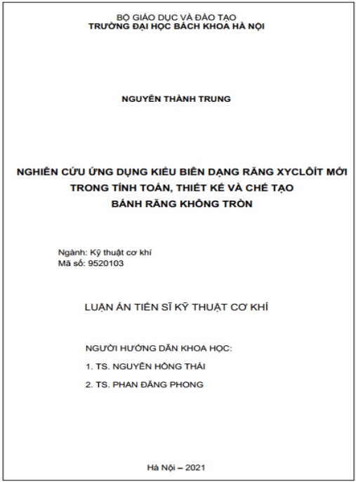 Luận án Nghiên cứu ứng dụng kiểu biên dạng răng xyclôít mới trong tính toán, thiết kế và chế tạo bánh răng không tròn