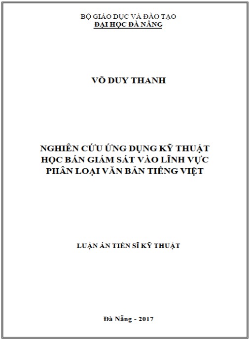 Luận án Nghiên cứu ứng dụng kỹ thuật học bán giám sát vào lĩnh vực phân loại văn bản tiếng Việt
