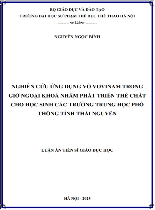 Luận án Nghiên cứu ứng dụng võ Vovinam trong giờ ngoại khóa nhằm phát triển thể chất cho học sinh các trường Trung học phổ thông, tỉnh Thái Nguyên