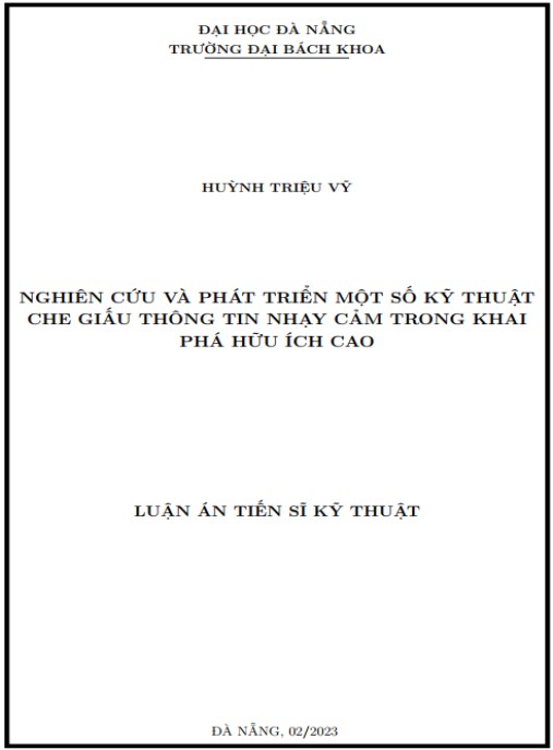 Luận án Nghiên cứu và phát triển một số kỹ thuật che giấu thông tin nhạy cảm trong khai phá hữu ích cao