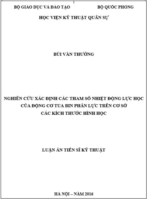 Luận án Nghiên cứu xác định các tham số nhiệt động lực học của động cơ tua bin phản lực trên cơ sở các kích thước hình học