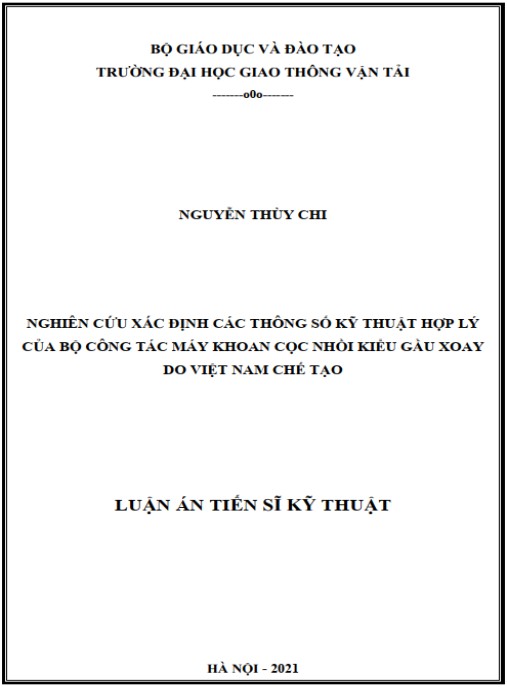 Luận án Nghiên cứu xác định các thông số kỹ thuật hợp lý của bộ công tác máy khoan cọc nhồi kiểu gầu xoay do Việt nam chế tạo