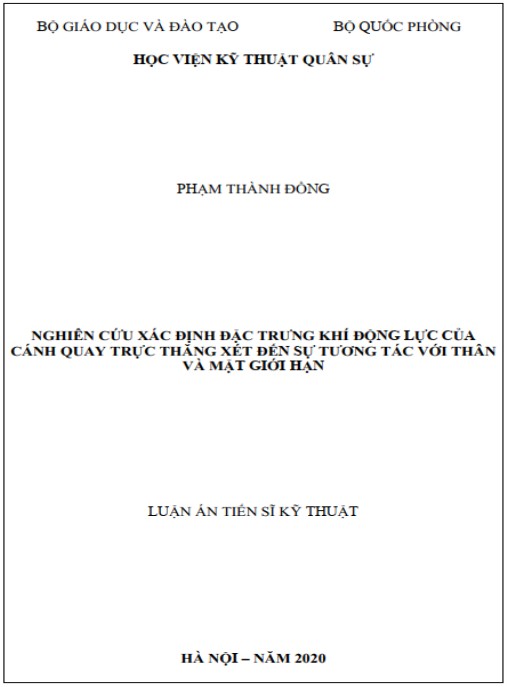 Luận án Nghiên cứu xác định đặc trưng khí động lực của cánh quay trực thăng xét đến sự tương tác với thân và mặt giới hạn