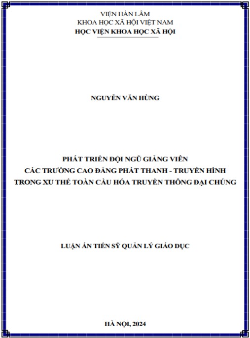 Luận án Phát triển đội ngũ giảng viên các Trường Cao đẳng Phát thanh – Truyền hình trong xu thế toàn cầu hóa truyền thông đại chúng