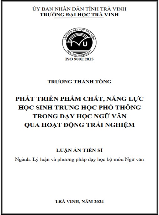 Luận án Phát triển phẩm chất, năng lực học sinh Trung học phổ thông trong dạy học Ngữ văn qua hoạt động trải nghiệm