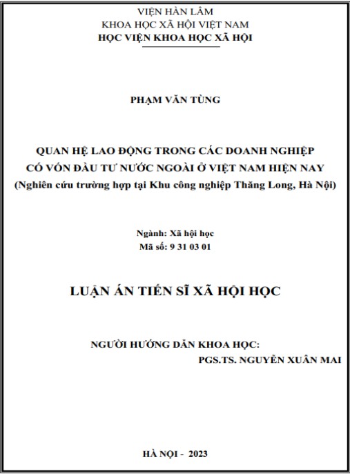 Luận án Quan hệ Lao động trong các doanh nghiệp có vốn đầu tư nước ngoài ở Việt Nam hiện nay (nghiên cứu trường hợp tại Khu công nghiệp Thăng Long, Hà Nội)