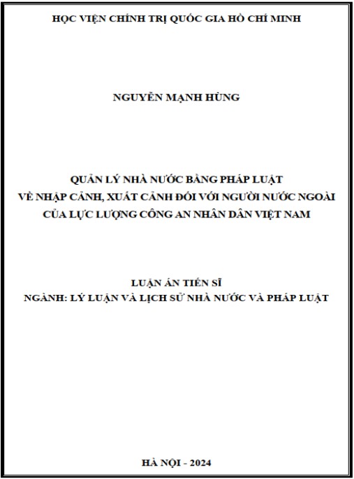 Luận án Quản lý nhà nước bằng pháp luật về nhập cảnh, xuất cảnh đối với người nước ngoài của lực lượng Công an nhân dân
