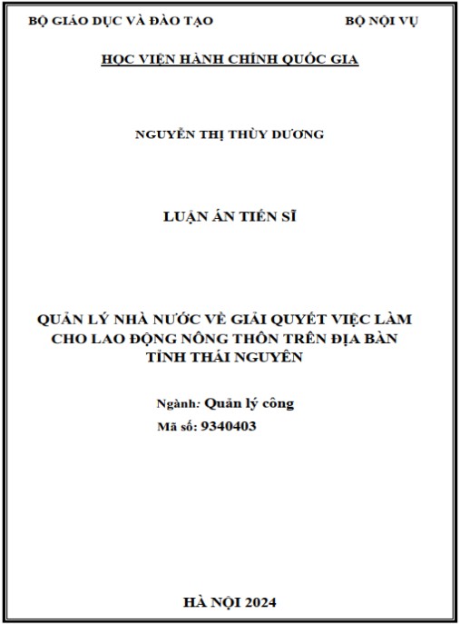Luận án Quản lý nhà nước về giải quyết việc làm cho lao động nông thôn trên địa bàn tỉnh Thái Nguyên