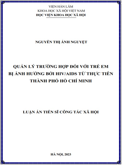 Luận án Quản lý trường hợp đối với trẻ em bị ảnh hưởng bởi HIV – AIDS tại Thành phố Hồ Chí Minh