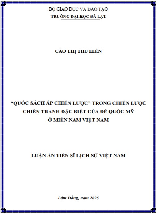 Luận án “Quốc sách ấp chiến lược” trong chiến lược chiến tranh đặc biệt của đế quốc Mỹ ở miền Nam Việt Nam