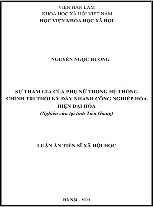 Luận án Sự tham gia của phụ nữ trong hệ thống chính trị thời kỳ đẩy nhanh Công nghiệp hóa – hiện đại hóa (Nghiên cứu tại tỉnh Tiền Giang)